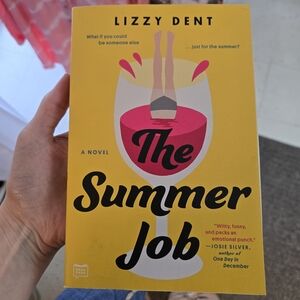 Brand NEW! The Summer Job Novel by Lizzy Dent